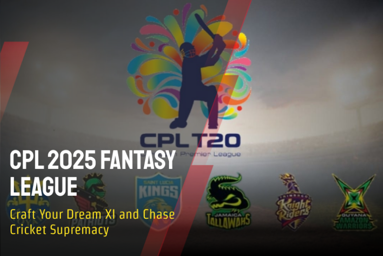 CPL 2025 Fantasy League: Craft Your Dream XI and Chase Cricket Supremacy